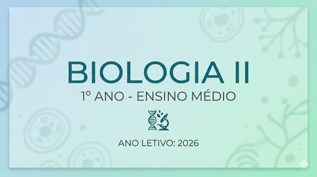 Biologia II - 1ºAno EM